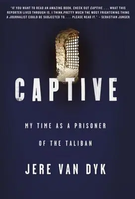 V zajetí: Můj čas jako vězeň Talibanu - Captive: My Time as a Prisoner of the Taliban
