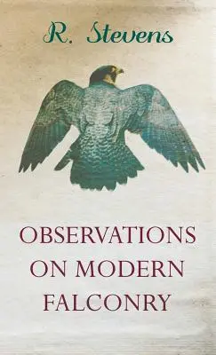 Postřehy k modernímu sokolnictví - Observations on Modern Falconry