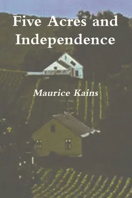 Pět akrů a nezávislost - Five Acres and Independence