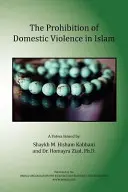 Zákaz domácího násilí v islámu - The Prohibition of Domestic Violence in Islam