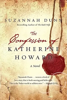 Zpověď Katherine Howardové - The Confession of Katherine Howard
