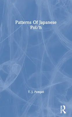 Vzorce japonské politiky/H - Patterns of Japanese Pol/H