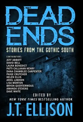 Slepé uličky: Příběhy z gotického jihu - Dead Ends: Stories from the Gothic South