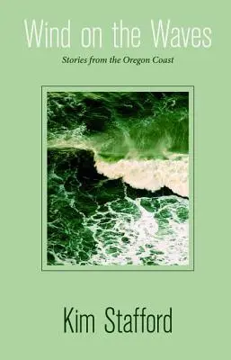 Vítr na vlnách: Příběhy z oregonského pobřeží - Wind on the Waves: Stories from the Oregon Coast
