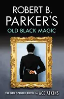 Stará černá magie Roberta B. Parkera - Robert B. Parker's Old Black Magic