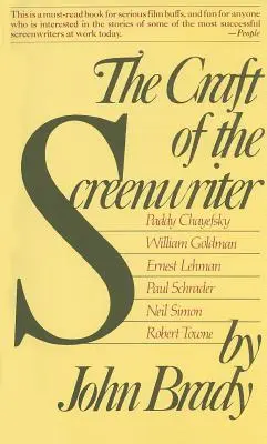 Řemeslo scenáristy: Rozhovory se šesti slavnými scenáristy - The Craft of the Screenwriter: Interviews with Six Celebrated Screenwriters