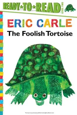 Hloupá želva / Read To Read Level 2 (v češtině) - The Foolish Tortoise/Ready-To-Read Level 2