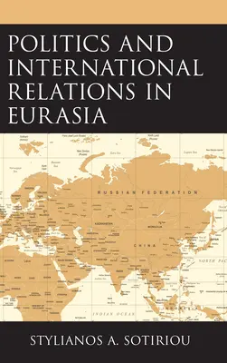 Politika a mezinárodní vztahy v Eurasii - Politics and International Relations in Eurasia