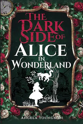 Temná stránka Alenky v říši divů - The Dark Side of Alice in Wonderland