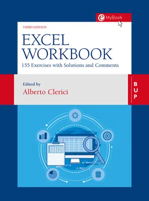 Cvičebnice Excelu: 160 cvičení s řešeními a komentáři - Excel Workbook: 160 Exercises with Solutions and Comments