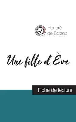 Dcera telecího masa by Balzac (průvodce četbou a kompletní rozbor díla) - Une fille d've de Balzac (fiche de lecture et analyse complte de l'oeuvre)