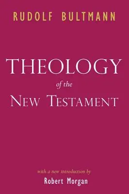 Teologie Nového zákona - Theology of the New Testament