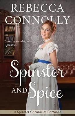 Špindíra a koření - Spinster and Spice