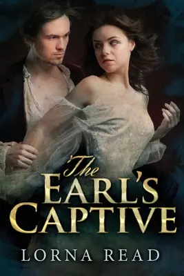 Hraběcí zajatec - The Earl's Captive
