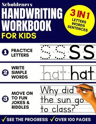 Cvičebnice ručního psaní pro děti: Cvičebnice 3 v 1 k procvičování psaní pro zvládnutí písmen, slov a vět - Handwriting Workbook for Kids: 3-in-1 Writing Practice Book to Master Letters, Words & Sentences