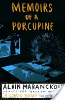 Vzpomínky dikobraza - Memoirs of a Porcupine