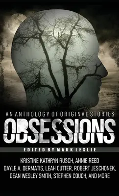 Obsese: Antologie původní fikce - Obsessions: An Anthology of Original Fiction