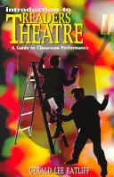 Úvod do divadla čtenářů: Průvodce pro vystupování ve třídě - Introduction to Readers Theatre: A Guide to Classroom Performance