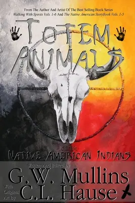 Totemová zvířata původních amerických indiánů - Totem Animals Of The Native American Indians