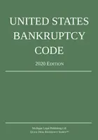 Úpadkový zákoník Spojených států amerických; vydání z roku 2020 - United States Bankruptcy Code; 2020 Edition