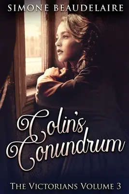 Colinův hlavolam: vydání ve velkém nákladu - Colin's Conundrum: Large Print Edition