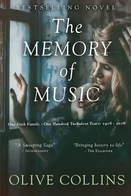 Paměť hudby: Sto bouřlivých let jedné irské rodiny: 1916 až 2016 - The Memory of Music: One Irish family - One hundred turbulent years: 1916 to 2016