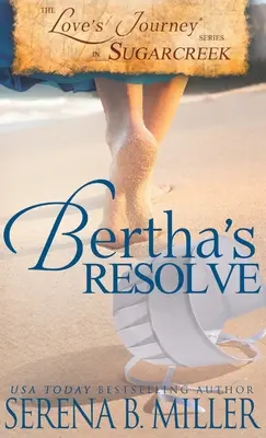 Cesta lásky v Sugarcreeku: Berthino odhodlání - Love's Journey in Sugarcreek: Bertha's Resolve