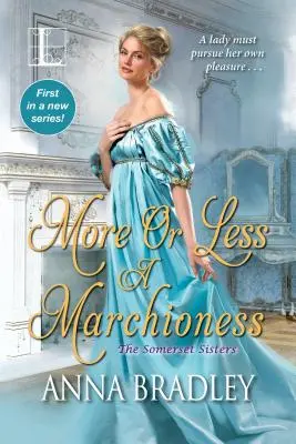 Víceméně markytánka - More or Less a Marchioness
