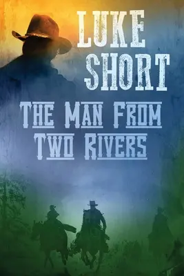 Muž od dvou řek - The Man From Two Rivers