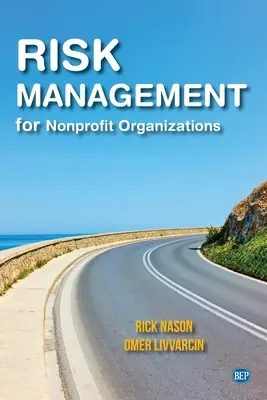 Řízení rizik pro neziskové organizace - Risk Management for Nonprofit Organizations