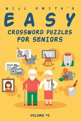 Will Smith Snadné křížovky pro seniory - díl 2 - Will Smith Easy Crossword Puzzle For Seniors - Volume 2