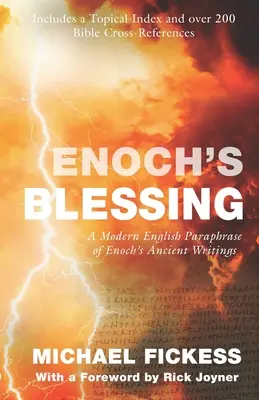 Enochovo požehnání: Vydání: Moderní anglická parafráze starobylých Henochových spisů: Aktualizovaná verze: - Enoch's Blessing: A Modern English Paraphrase of Enoch's Ancient Writings: Updated
