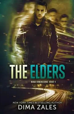 Starší (Dimenze mysli, kniha 4) - The Elders (Mind Dimensions Book 4)