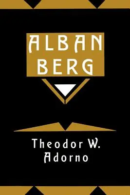 Alban Berg: Mistr nejmenšího článku - Alban Berg: Master of the Smallest Link