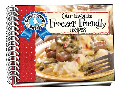 Naše oblíbené recepty vhodné do mrazáku - Our Favorite Freezer-Friendly Recipes
