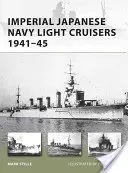 Lehké křižníky japonského císařského námořnictva 1941-45 - Imperial Japanese Navy Light Cruisers 1941-45