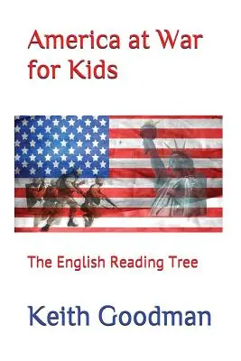 Amerika ve válce pro děti: The English Reading Tree - America at War for Kids: The English Reading Tree