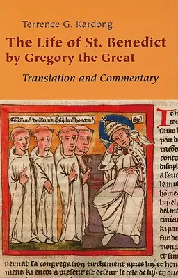 Život svatého Benedikta od Řehoře Velikého: Řehoře Benedikta XVI.: Překlad a komentář - Life of Saint Benedict by Gregory the Great: Translation and Commentary