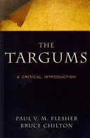 Targumy: Targasy: kritický úvod - The Targums: A Critical Introduction