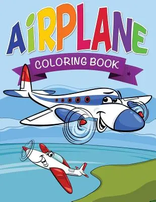Omalovánky letadel pro děti - Airplane Coloring Book for Kids