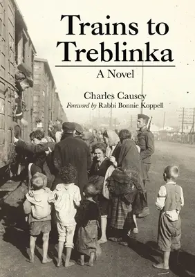 Vlaky do Treblinky - Trains to Treblinka