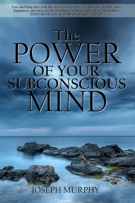 Síla vašeho podvědomí - The Power of Your Subconscious Mind