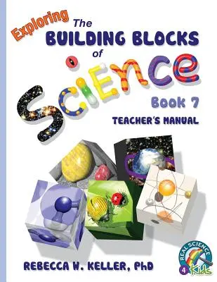Exploring the Building Blocks of Science Book 7 Příručka pro učitele - Exploring the Building Blocks of Science Book 7 Teacher's Manual