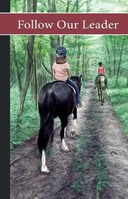 Stáj Sonrise: Následuj našeho vůdce - Sonrise Stable: Follow Our Leader