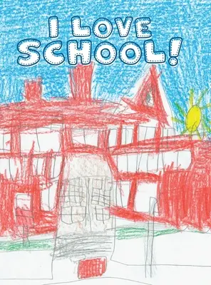 Miluju školu! - I Love School!