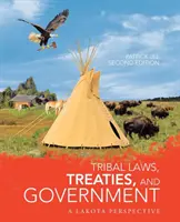 Kmenové zákony, smlouvy a vláda: Z pohledu Lakotů - Tribal Laws, Treaties, and Government: A Lakota Perspective