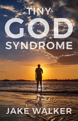 Syndrom malého boha - Tiny God Syndrome