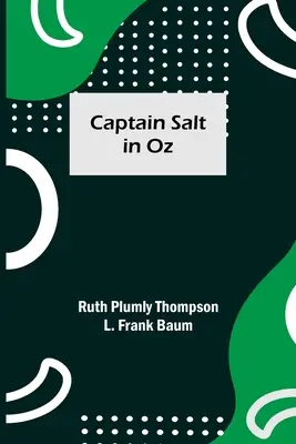 Kapitán Salt v zemi Oz - Captain Salt in Oz