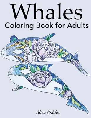 Velrybí omalovánky pro dospělé - Whale Coloring Book for Adults