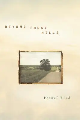 Za těmi kopci - Beyond Those Hills